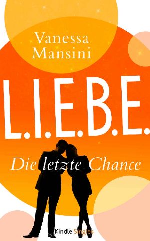 [L.I.E.B.E. 01] • Die letzte Chance